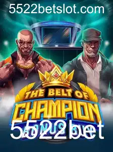 Descubra o Excitante 'TheBeltOfChampionBonusBuy' no 5522bet